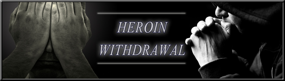 Heroin Withdrawal